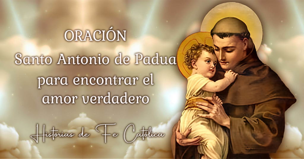 Oracion-Santo-Antonio-Padua-amor-verdadero