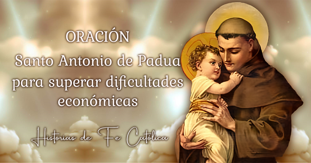 Oracion-Santo-Antonio-Padua-dificultades-economicas