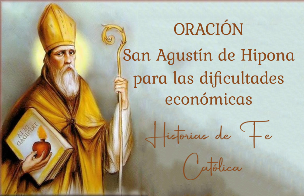 Oración-San-Agustin-Hipona-Dificultades-Economicas